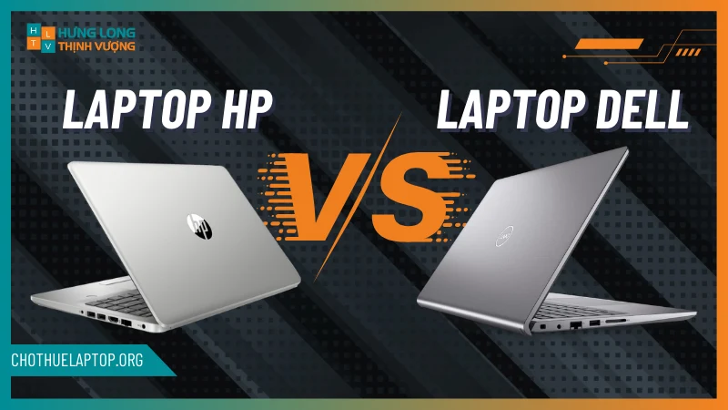 So sánh laptop HP và Dell